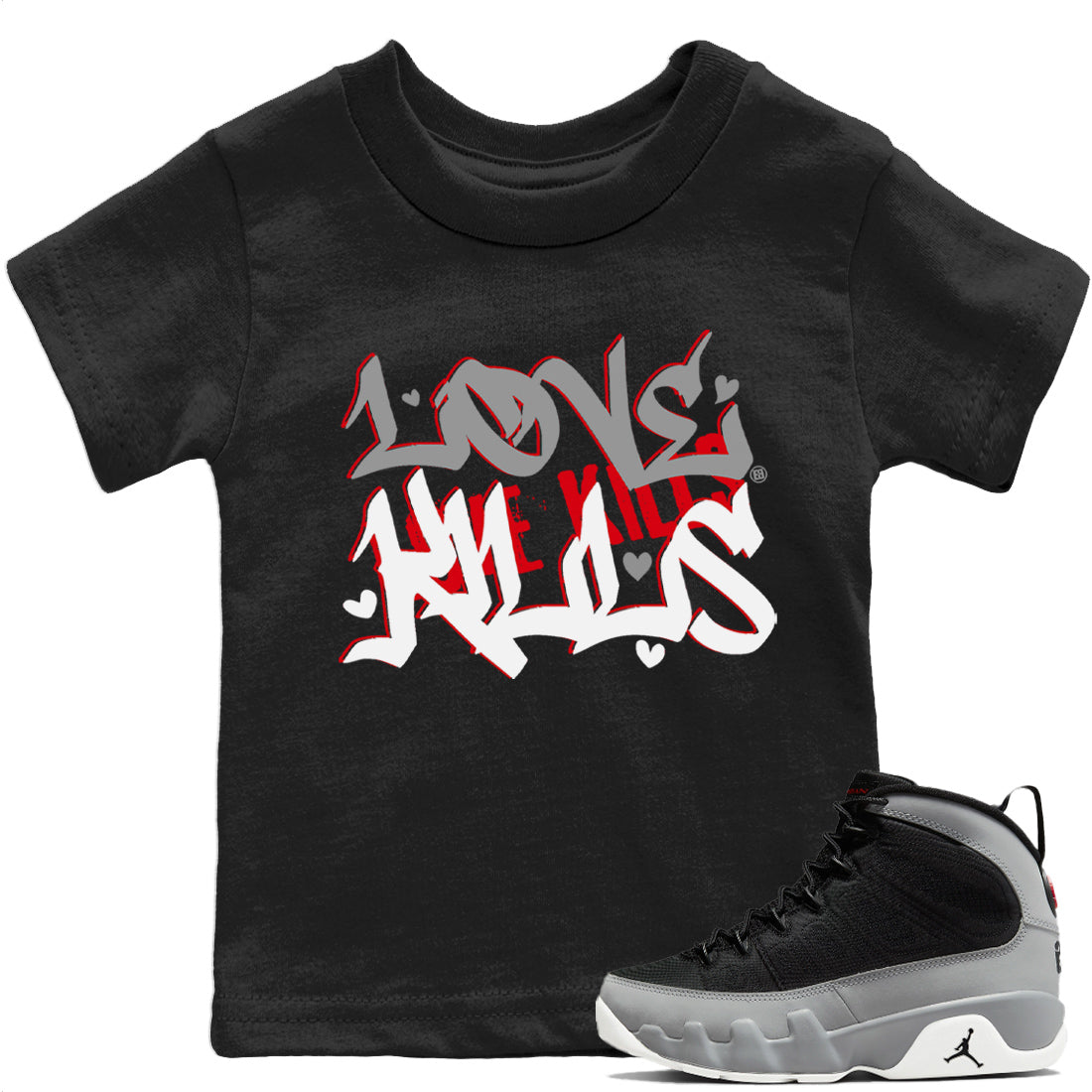 Jordan 9 Particle Grey Sneaker Match Tees Love Kills Sneaker Tees Jordan 9 Particle Grey Sneaker Release Tees Kids Shirts