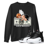 Jordan 12 Playoffs Sneaker Match Tees Love Money Sneaker Tees Jordan 12 Playoffs Sneaker Release Tees Unisex Shirts