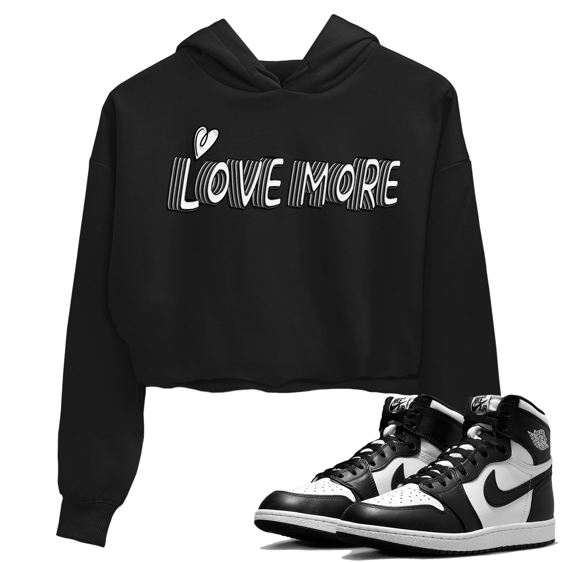 Air Jordan 1 Black White Sneaker Match Tees Love More Sneaker Tees Air Jordan 1 Black White Sneaker Release Tees Women's Shirts