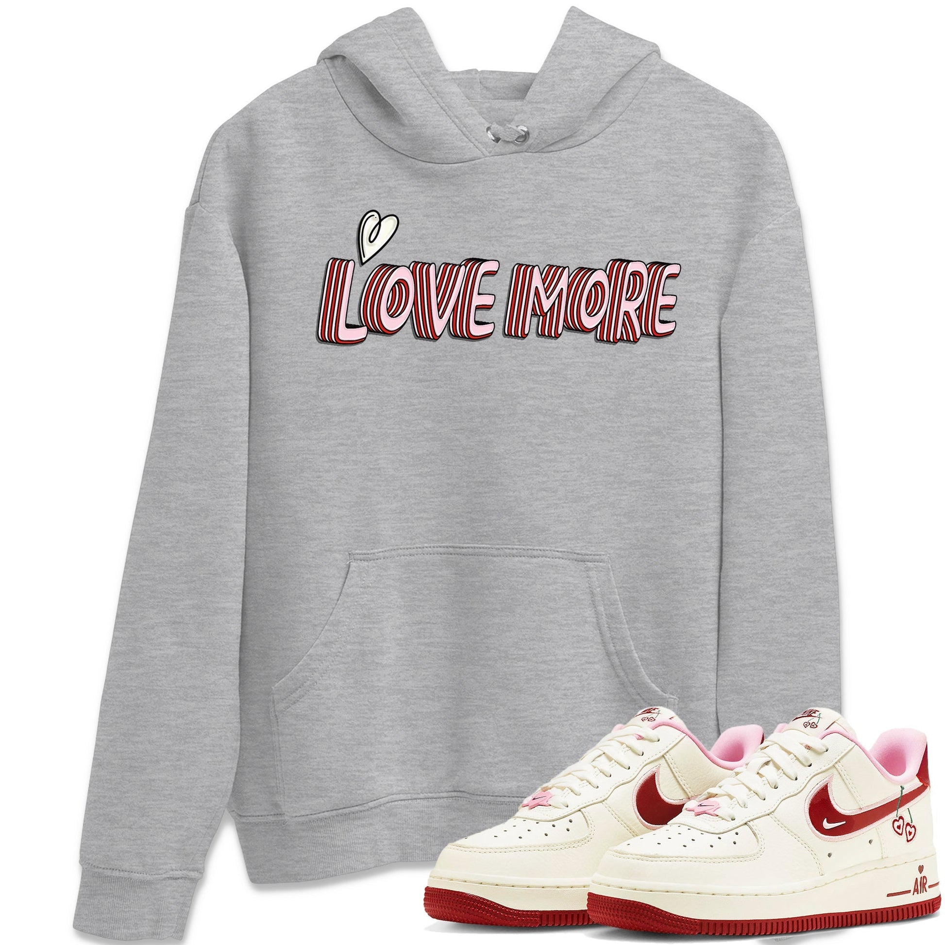 Air Force 1 Valentines Day Sneaker Match Tees Love More Sneaker Tees Air Force 1 Valentines Day Sneaker Release Tees Unisex Shirts