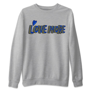 Jordan 1 Game Royal and Varsity Maize Sneaker Match Tees Love More Sneaker Tees Jordan 1 Game Royal and Varsity Maize Sneaker Release Tees Unisex Shirts