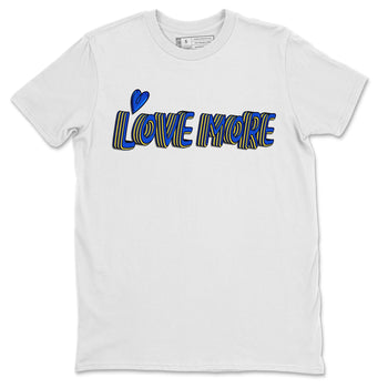 Jordan 1 Game Royal and Varsity Maize Sneaker Match Tees Love More Sneaker Tees Jordan 1 Game Royal and Varsity Maize Sneaker Release Tees Unisex Shirts