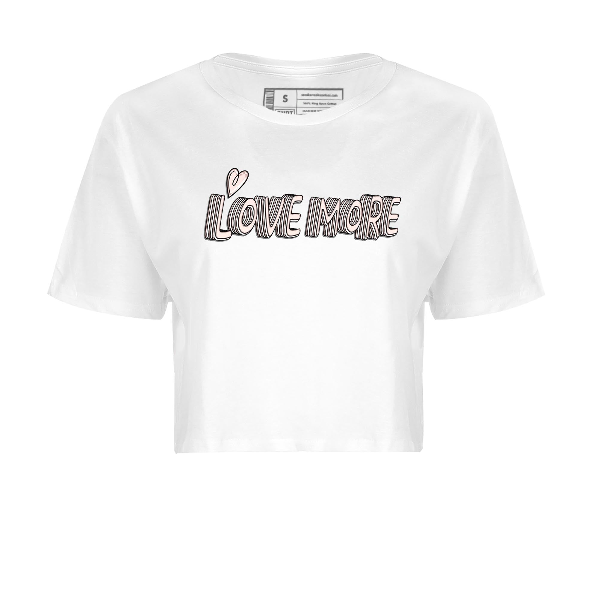 Air Jordan 1 Washed Pink Sneaker Match Tees Love More Sneaker Tees AJ1 Washed Pink Sneaker Release Tees Women's Shirts White 2