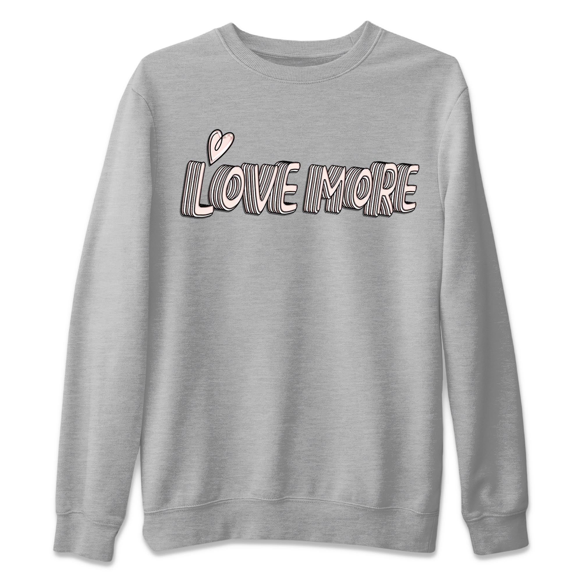 Air Jordan 1 Washed Pink Sneaker Match Tees Love More Sneaker Tees AJ1 Washed Pink Sneaker Release Tees Unisex Shirts Heather Grey 2