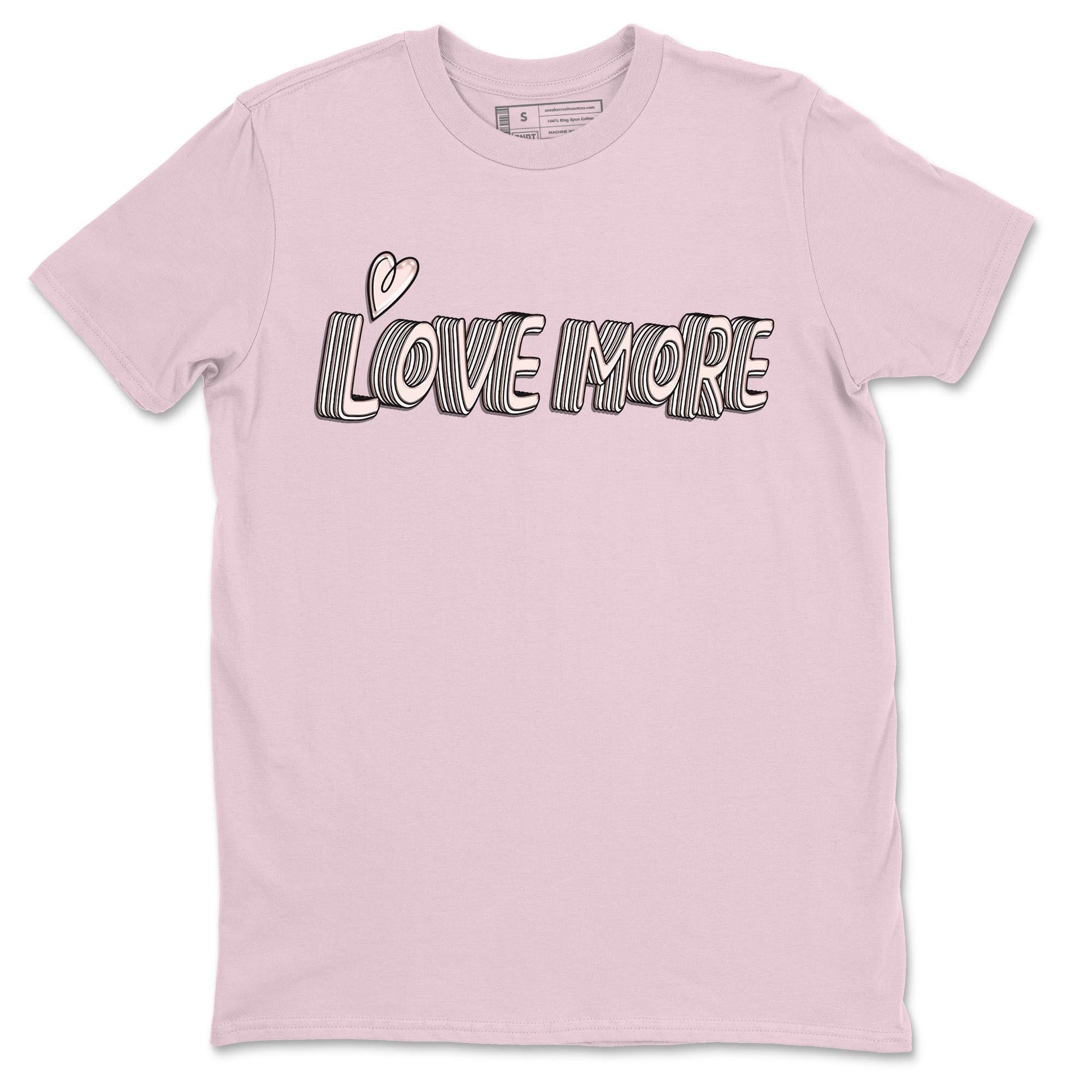 Air Jordan 1 Washed Pink Sneaker Match Tees Love More Sneaker Tees AJ1 Washed Pink Sneaker Release Tees Unisex Shirts Pink 2