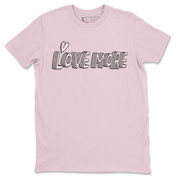 Air Jordan 1 Washed Pink Sneaker Match Tees Love More Sneaker Tees AJ1 Washed Pink Sneaker Release Tees Unisex Shirts Pink 2