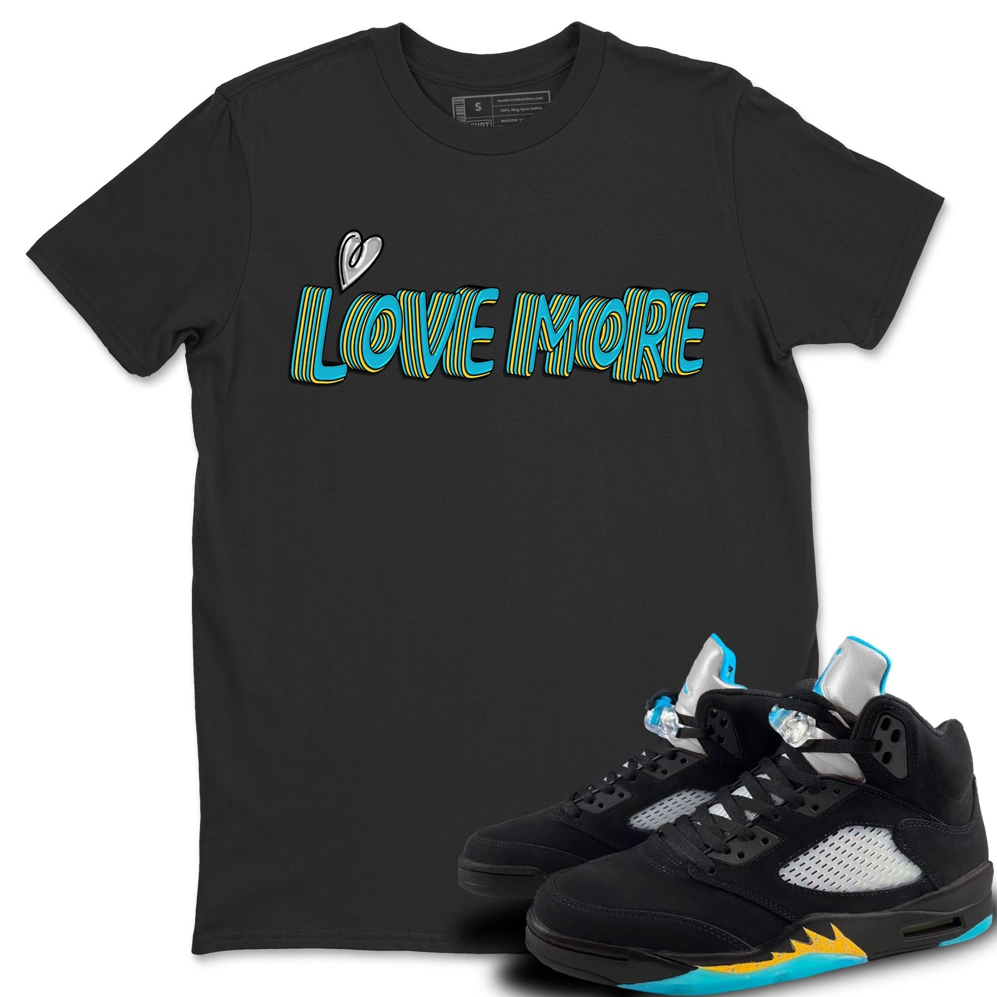 Jordan 5 Aqua Sneaker Match Tees Love More Sneaker Tees Jordan 5 Aqua Sneaker Release Tees Unisex Shirts