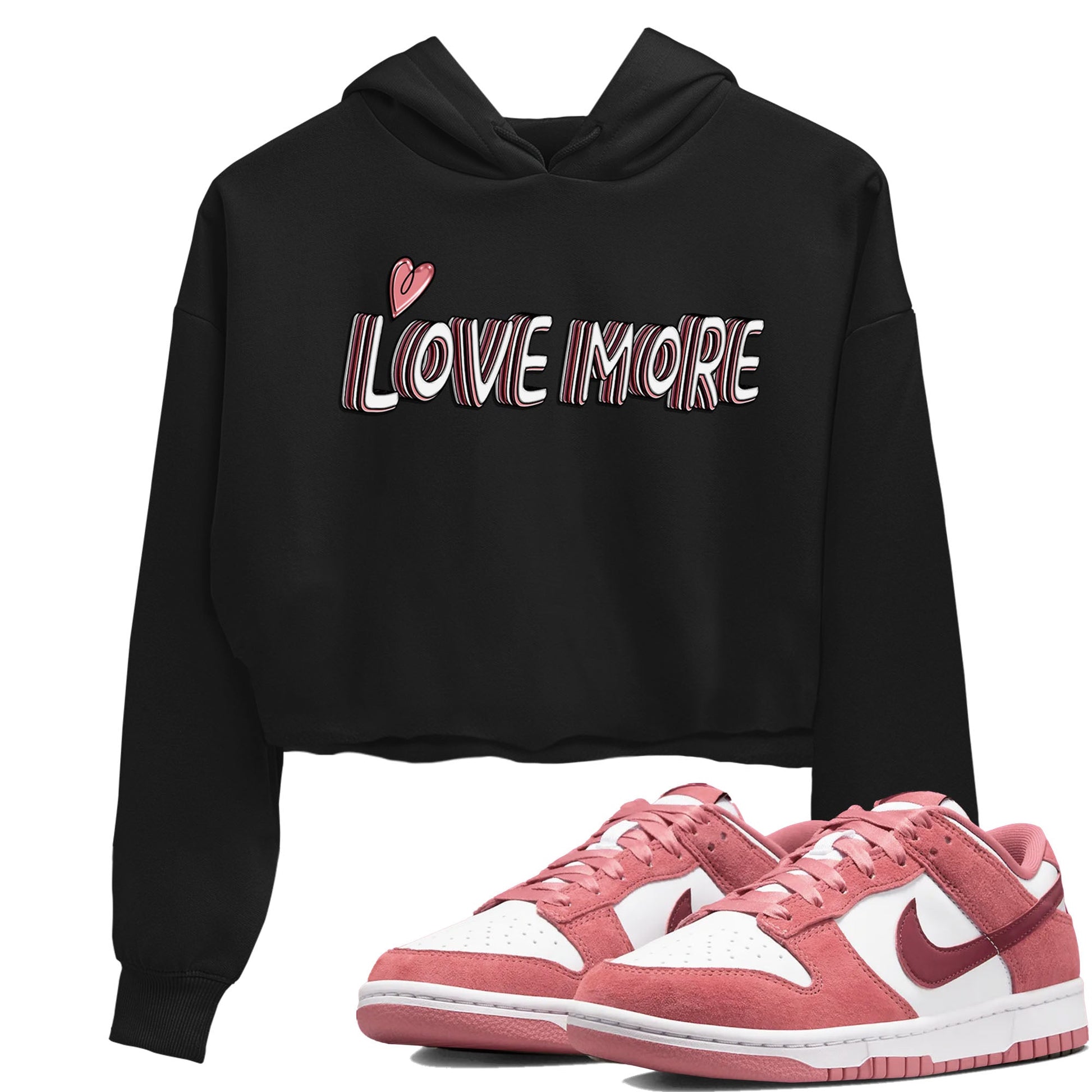 Dunk Valentine's Day shirt to match jordans Love More sneaker tees Dunks Valentine's Day SNRT sneaker Release Tees Black 1 crop length shirt