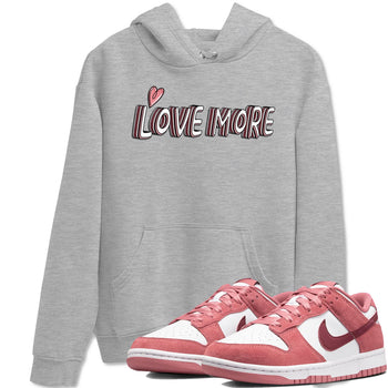 Dunk Valentine's Day shirt to match jordans Love More sneaker tees Dunks Valentine's Day SNRT sneaker Release Tees unisex cotton Heather Grey 1 crew neck shirt