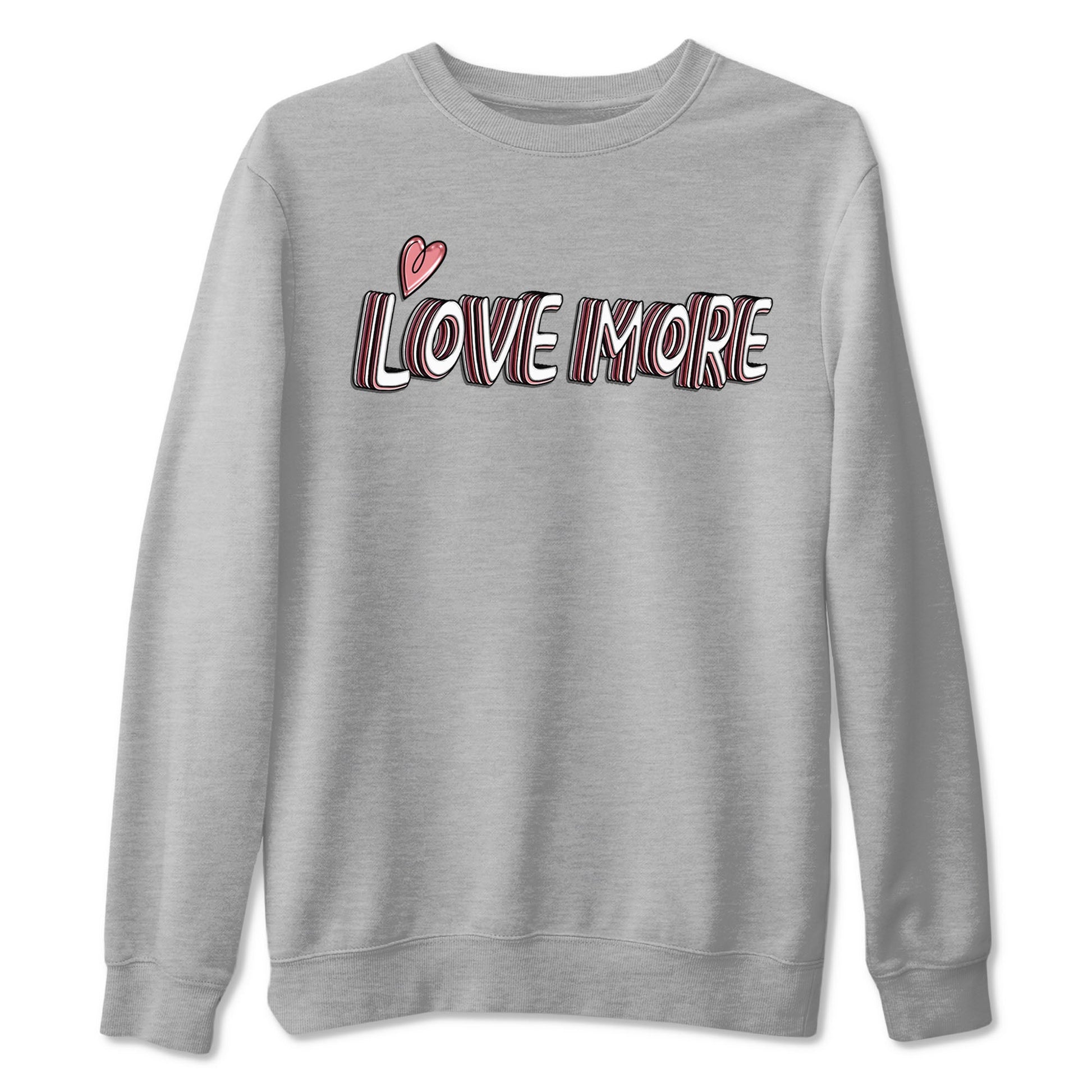 Dunk Valentine's Day shirt to match jordans Love More sneaker tees Dunks Valentine's Day SNRT sneaker Release Tees unisex cotton Heather Grey 2 crew neck shirt