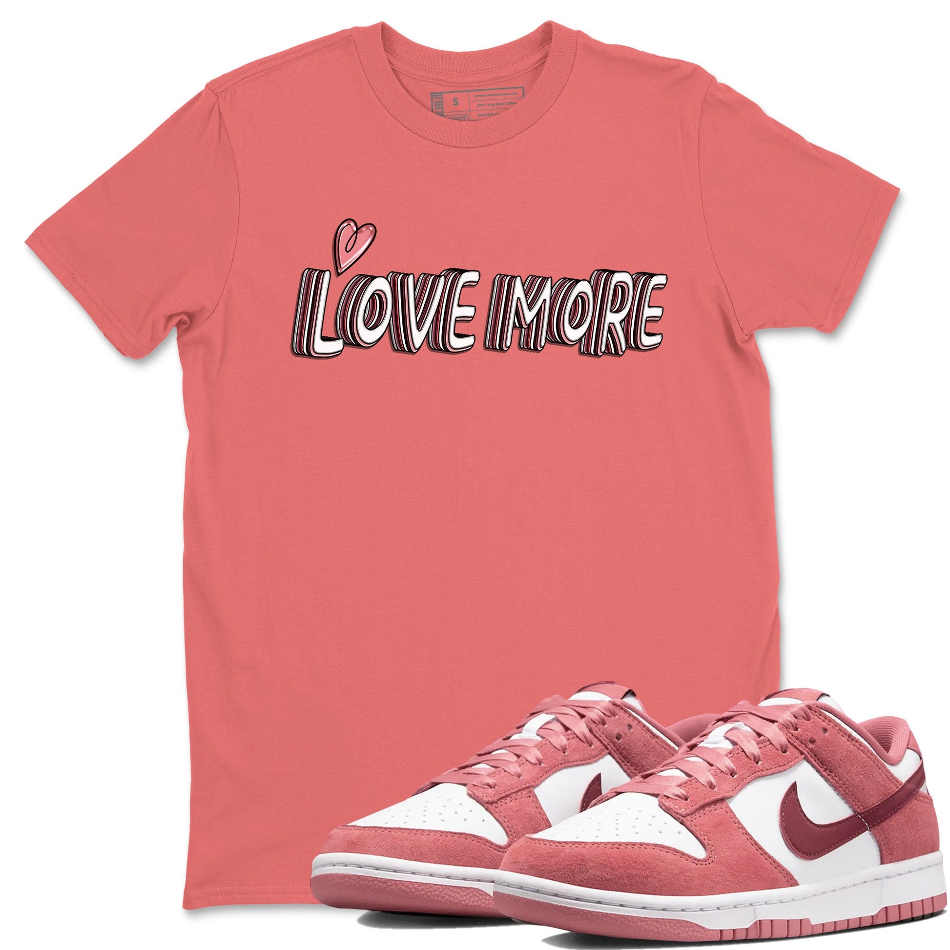 Dunk Valentine's Day shirt to match jordans Love More sneaker tees Dunks Valentine's Day SNRT sneaker Release Tees unisex cotton Coral 1 crew neck shirt