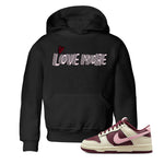 Dunk Valentines Day Sneaker Match Tees Love More Sneaker Tees Nike Dunk Valentine's Day Sneaker SNRT Sneaker Tees Kids Shirts