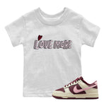 Dunk Valentines Day Sneaker Match Tees Love More Sneaker Tees Nike Dunk Valentine's Day Sneaker SNRT Sneaker Tees Kids Shirts