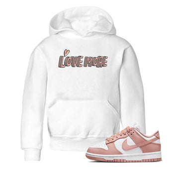 Nike Dunks Low Rose Whisper shirt to match jordans Love More sneaker tees Nike Dunk Rose Whisper SNRT Sneaker Release Tees Baby Toddler White 1 T-Shirt