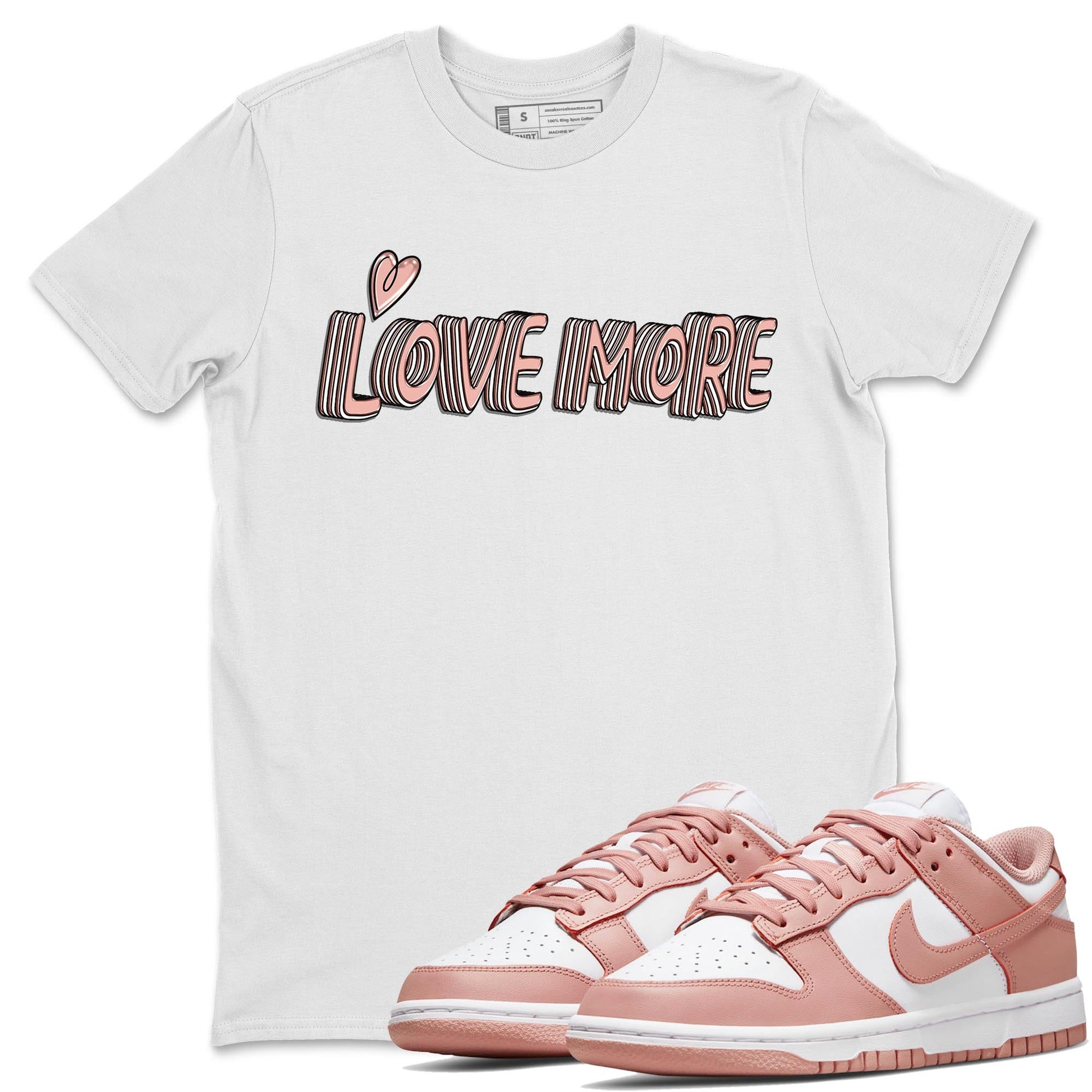 Nike Dunks Low Rose Whisper shirt to match jordans Love More sneaker tees Nike Dunk Rose Whisper SNRT Sneaker Release Tees Unisex White 1 T-Shirt