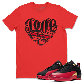 Jordan 12 Super Bowl Sneaker Match Tees Love One Another Sneaker Tees Jordan 12 Super Bowl Sneaker Release Tees Unisex Shirts