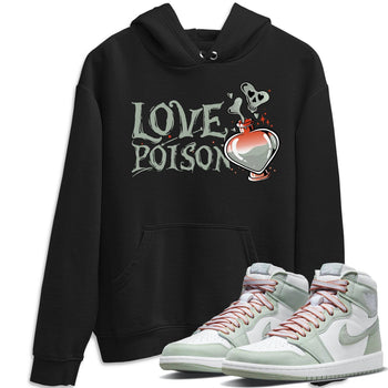 Jordan 1 Seafoam Sneaker Match Tees Love Poison Sneaker Tees Jordan 1 Seafoam Sneaker Release Tees Unisex Shirts