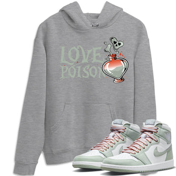 Jordan 1 Seafoam Sneaker Match Tees Love Poison Sneaker Tees Jordan 1 Seafoam Sneaker Release Tees Unisex Shirts