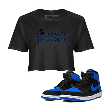 Air Jordan 1 Royal Reimagined shirt to match jordans Love Yourself sneaker tees Air Jordan 1 High OG Royal Reimagined SNRT Sneaker Tees Sneaker Matching Shirt Black 1 Crop T-Shirt