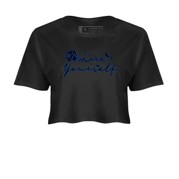 Air Jordan 1 Royal Reimagined shirt to match jordans Love Yourself sneaker tees Air Jordan 1 High OG Royal Reimagined SNRT Sneaker Tees Sneaker Matching Shirt Black 2 Crop T-Shirt