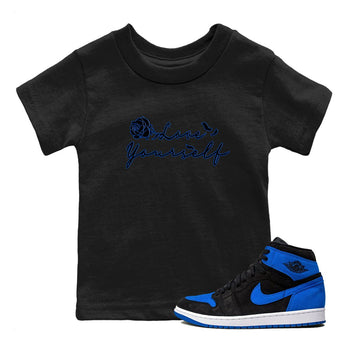 Air Jordan 1 Royal Reimagined shirt to match jordans Love Yourself sneaker tees Air Jordan 1 High OG Royal Reimagined SNRT Sneaker Tees Sneaker Matching Shirt Baby Toddler Black 1 T-Shirt