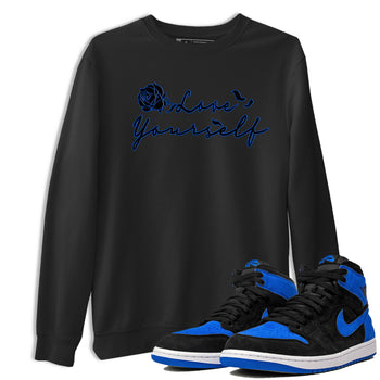 Air Jordan 1 Royal Reimagined shirt to match jordans Love Yourself sneaker tees Air Jordan 1 High OG Royal Reimagined SNRT Sneaker Tees Sneaker Matching Shirt Unisex Black 1 T-Shirt