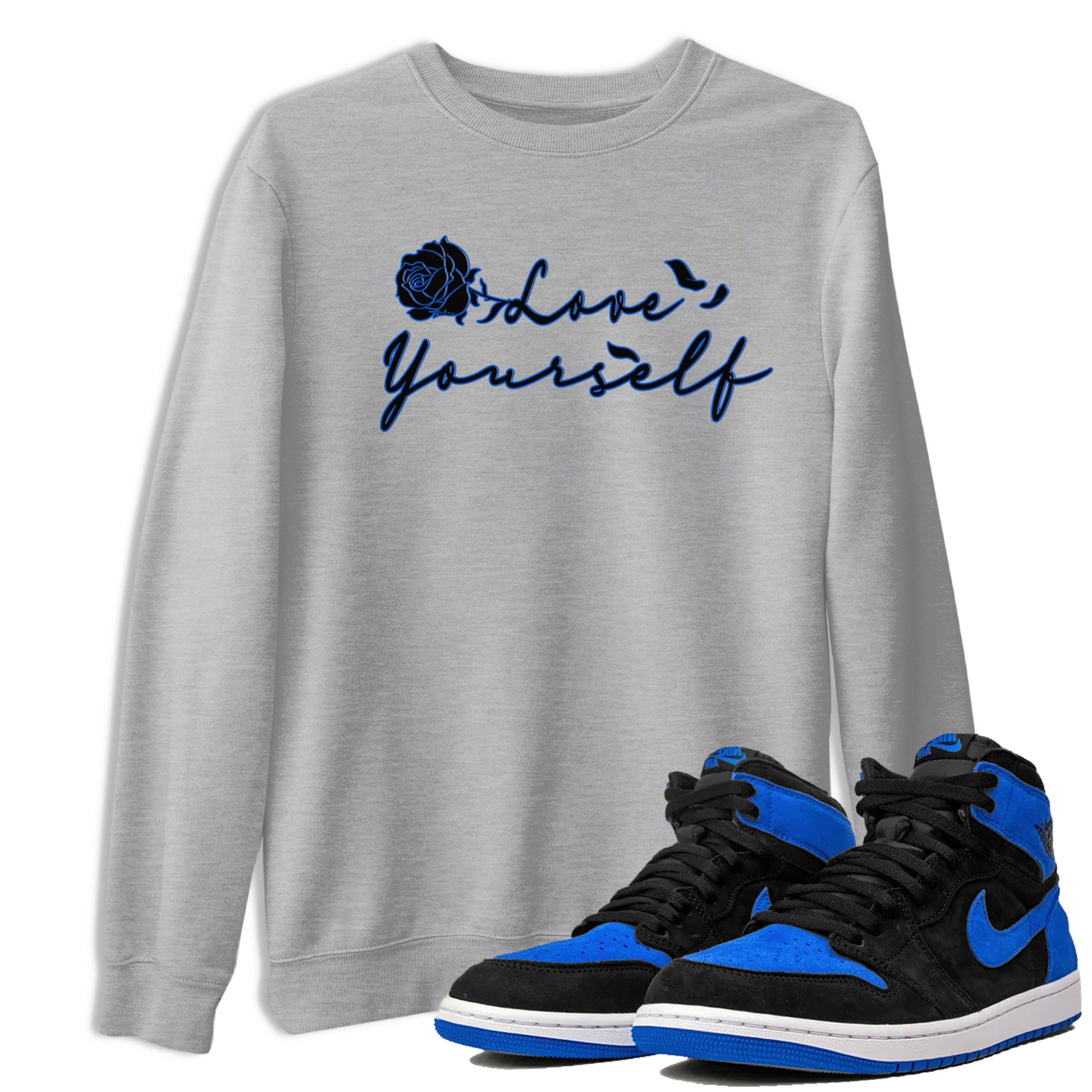 Air Jordan 1 Royal Reimagined shirt to match jordans Love Yourself sneaker tees Air Jordan 1 High OG Royal Reimagined SNRT Sneaker Tees Sneaker Matching Shirt Unisex Heather Grey 1 T-Shirt
