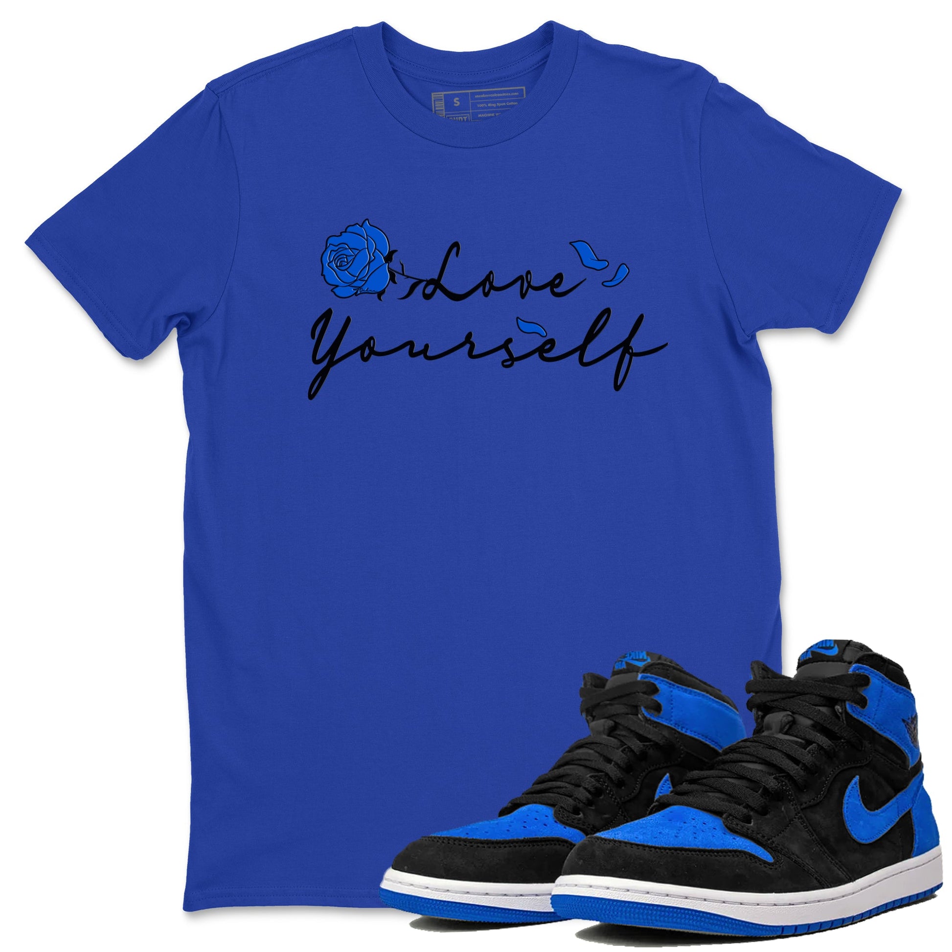 Air Jordan 1 Royal Reimagined shirt to match jordans Love Yourself sneaker tees Air Jordan 1 High OG Royal Reimagined SNRT Sneaker Tees Sneaker Matching Shirt Unisex Royal Blue 1 T-Shirt