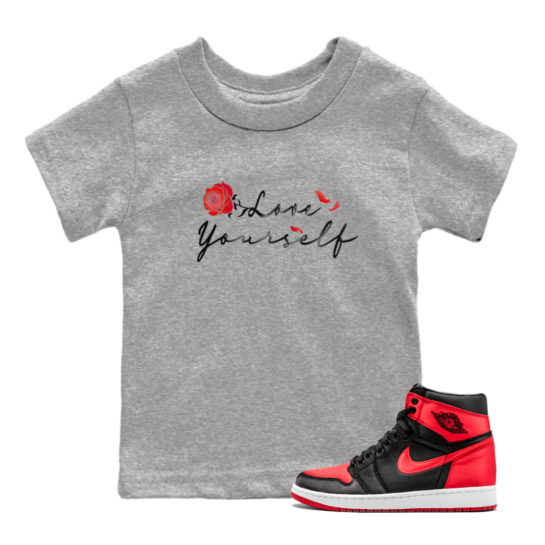 Jordan 1 High OG Satin Bred shirt to match jordans Love Yourself sneaker tees Air Jordan 1 Satin Bred SNRT Sneaker Tees Casual Crew Neck T-Shirt Baby Toddler Heather Grey 1 T-Shirt