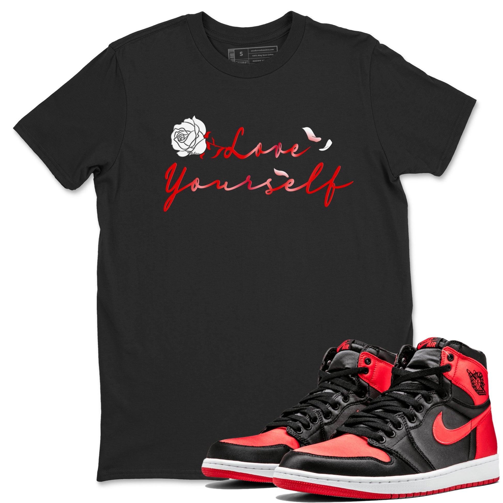 Jordan 1 High OG Satin Bred shirt to match jordans Love Yourself sneaker tees Air Jordan 1 Satin Bred SNRT Sneaker Tees Casual Crew Neck T-Shirt Unisex Black 1 T-Shirt