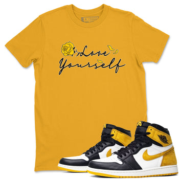 Love Yourself sneaker match tees to Yellow Ochre 1s street fashion brand for shirts to match Jordans SNRT Sneaker Tees Air Jordan 1 Yellow Ochre unisex t-shirt Gold 1 unisex shirt