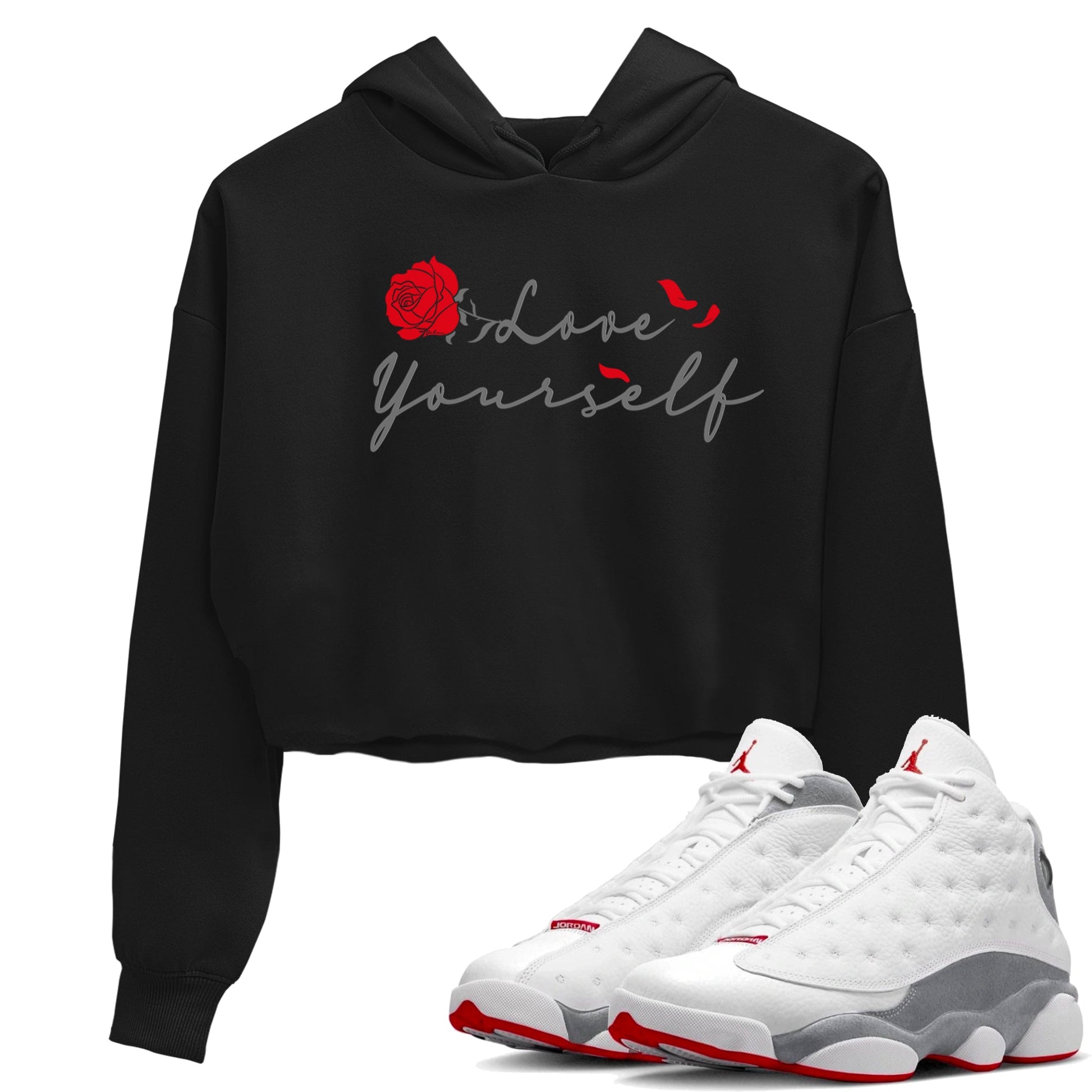 Air Jordan 13 Wolf Grey shirt to match jordans Love Yourself sneaker tees AJ13 Wolf Grey SNRT Sneaker Release Tees Black 1 Crop T-Shirt