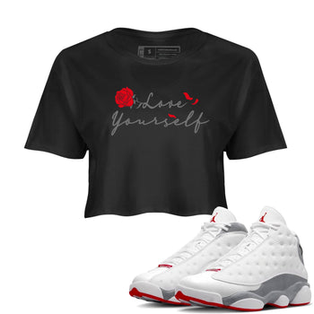 Air Jordan 13 Wolf Grey shirt to match jordans Love Yourself sneaker tees AJ13 Wolf Grey SNRT Sneaker Release Tees Black 1 Crop T-Shirt