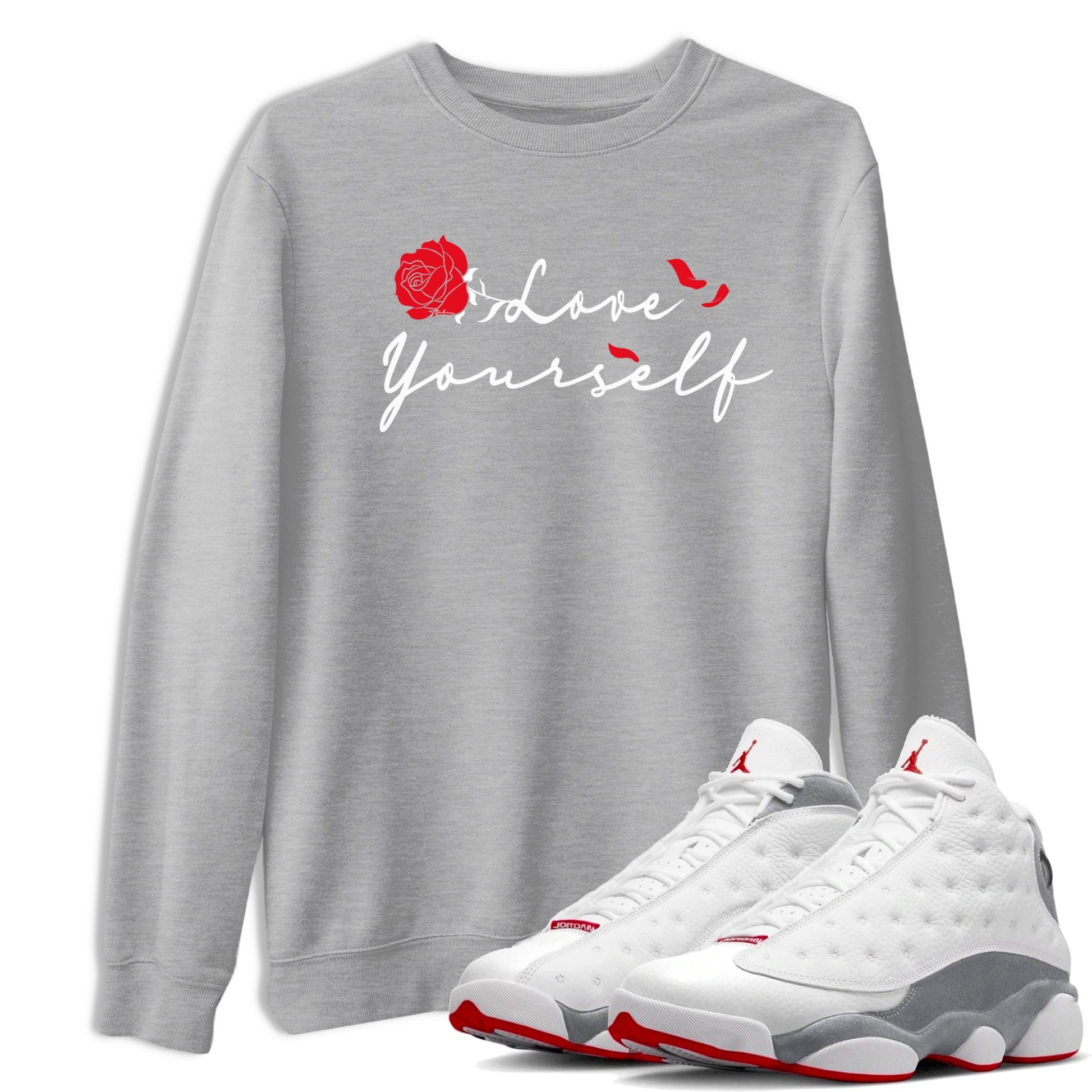 Air Jordan 13 Wolf Grey shirt to match jordans Love Yourself sneaker tees AJ13 Wolf Grey SNRT Sneaker Release Tees Unisex Heather Grey 1 T-Shirt