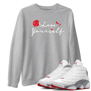 Air Jordan 13 Wolf Grey shirt to match jordans Love Yourself sneaker tees AJ13 Wolf Grey SNRT Sneaker Release Tees Unisex Heather Grey 1 T-Shirt