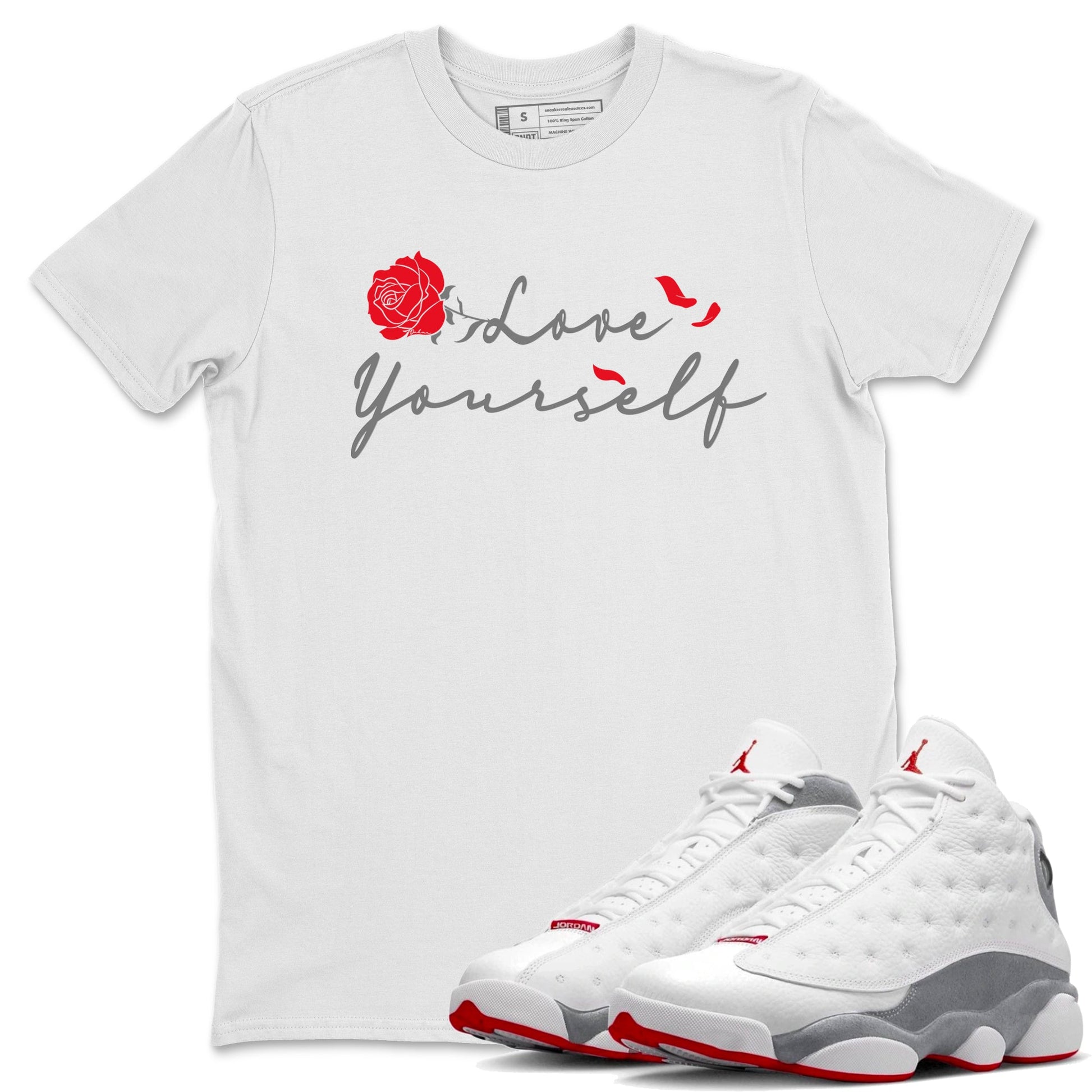 Air Jordan 13 Wolf Grey shirt to match jordans Love Yourself sneaker tees AJ13 Wolf Grey SNRT Sneaker Release Tees Unisex White 1 T-Shirt