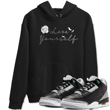 3s Green Glow shirt to match jordans Love Yourself sneaker tees Air Jordan 3 Green Glow SNRT Sneaker Release Tees unisex cotton Black 1 crew neck shirt