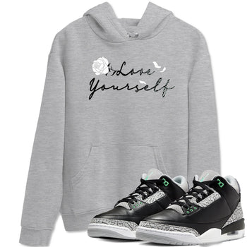 3s Green Glow shirt to match jordans Love Yourself sneaker tees Air Jordan 3 Green Glow SNRT Sneaker Release Tees unisex cotton Heather Grey 1 crew neck shirt