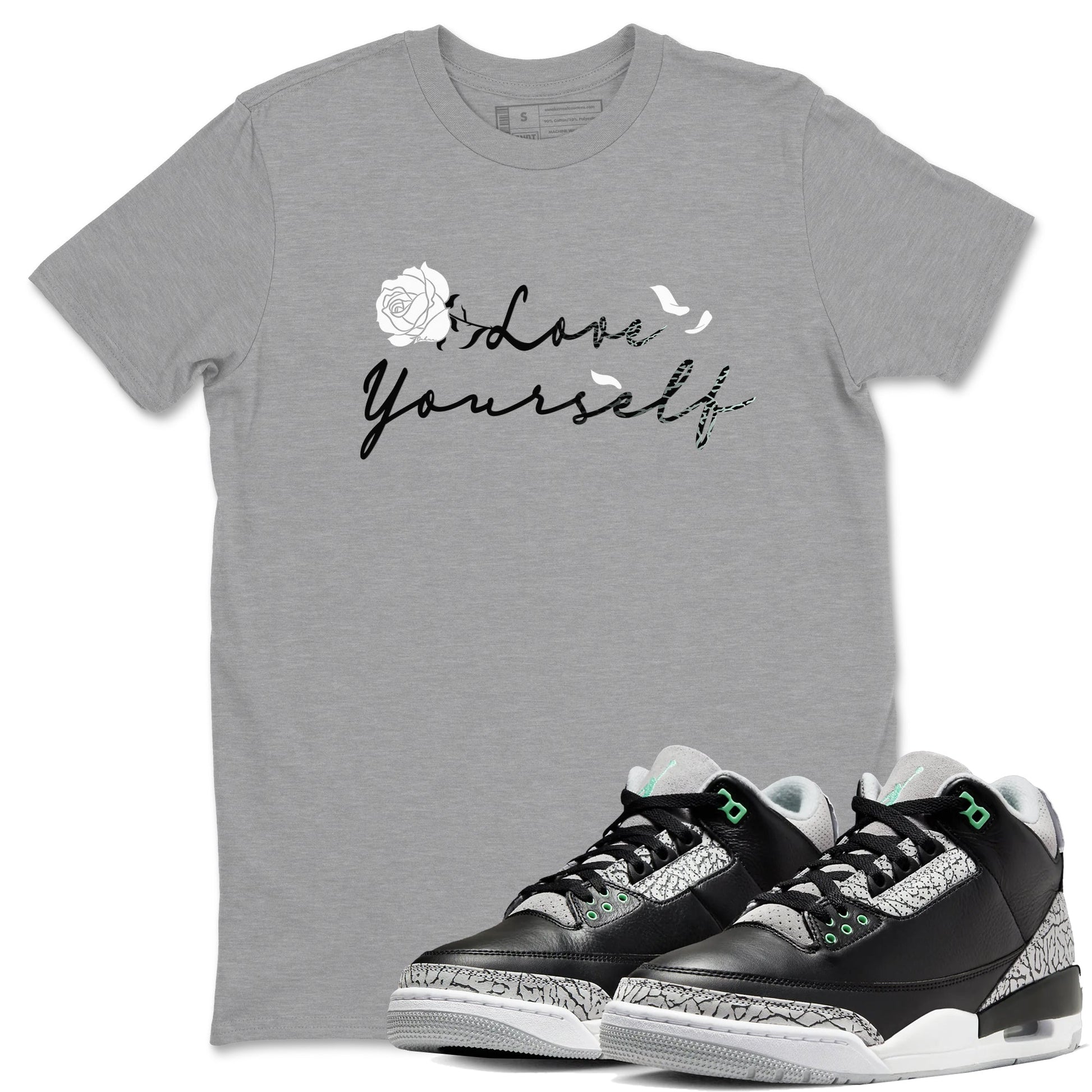 3s Green Glow shirt to match jordans Love Yourself sneaker tees Air Jordan 3 Green Glow SNRT Sneaker Release Tees unisex cotton Heather Grey 1 crew neck shirt