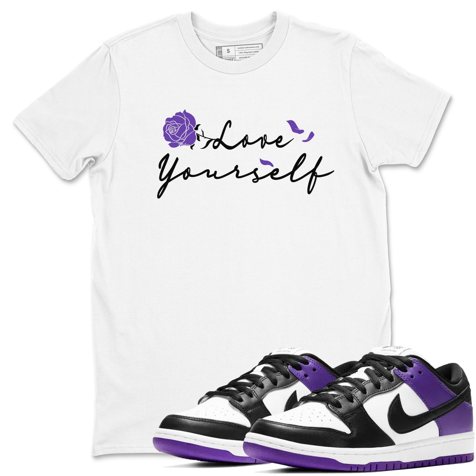 Love Yourself sneaker match tees to Court Purple Dunks street fashion brand for shirts to match Jordans SNRT Sneaker Tees Dunk Low Court Purple unisex t-shirt White 1 unisex shirt