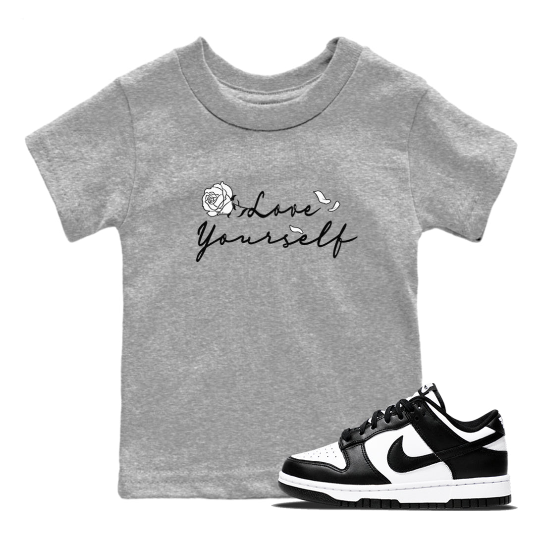 Dunk Low Panda shirt to match jordans Love Yourself sneaker tees Dunk Low Black White SNRT Sneaker Release tees baby toddler Heather Grey 1 cotton Shirt