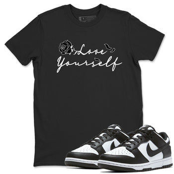 Dunk Low Panda shirt to match jordans Love Yourself sneaker tees Dunk Low Black White SNRT Sneaker Release Tees unisex cotton Black 1 crew neck shirt
