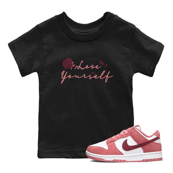 Dunk Valentine's Day shirt to match jordans Love Yourself sneaker tees Special Valentine Shirt Dunk Valentine's Day SNRT sneaker release tees baby toddler Black 1 cotton Shirt