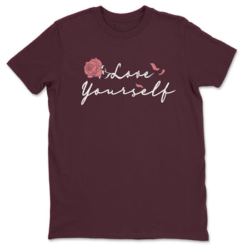 Dunk Valentine's Day shirt to match jordans Love Yourself sneaker tees Special Valentine Shirt Dunk Valentine's Day SNRT Sneaker Release Tees unisex cotton Maroon 2 crew neck shirt