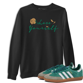 Adidas Samba Collegiate Green Gum shirt to match jordans Love Yourself sneaker tees Samba OG Collegiate Green Gum SNRT Sneaker Release Tees Unisex Black 1 T-Shirt