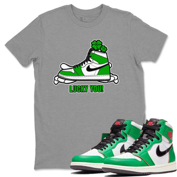 Air Jordan 1 Lucky Green shirt to match jordans Lucky You sneaker tees AJ1 Lucky Green SNRT Sneaker Release Tees Unisex Heather Grey 1 T-Shirt