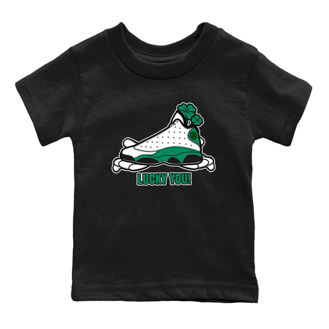 Air Jordan 13 Lucky Green shirt to match jordans Lucky You sneaker tees AJ13 Lucky Green SNRT Sneaker Release Tees Baby Toddler Black 2 T-Shirt