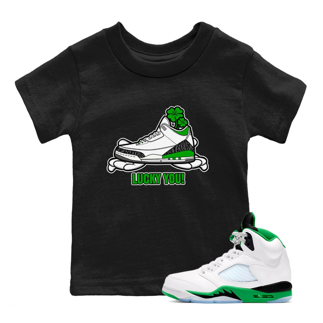 Air Jordan 3 Lucky Green shirt to match jordans Lucky You sneaker tees AJ3 Lucky Green SNRT Sneaker Release Tees Baby Toddler Black 1 T-Shirt