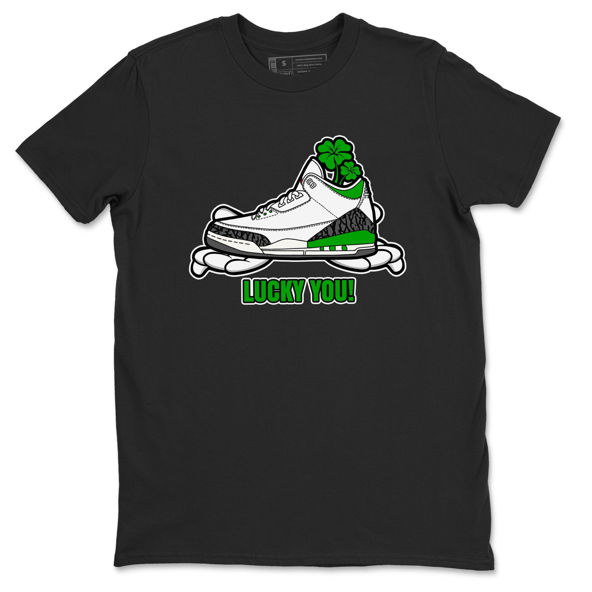 Air Jordan 3 Lucky Green shirt to match jordans Lucky You sneaker tees AJ3 Lucky Green SNRT Sneaker Release Tees Unisex Black 2 T-Shirt