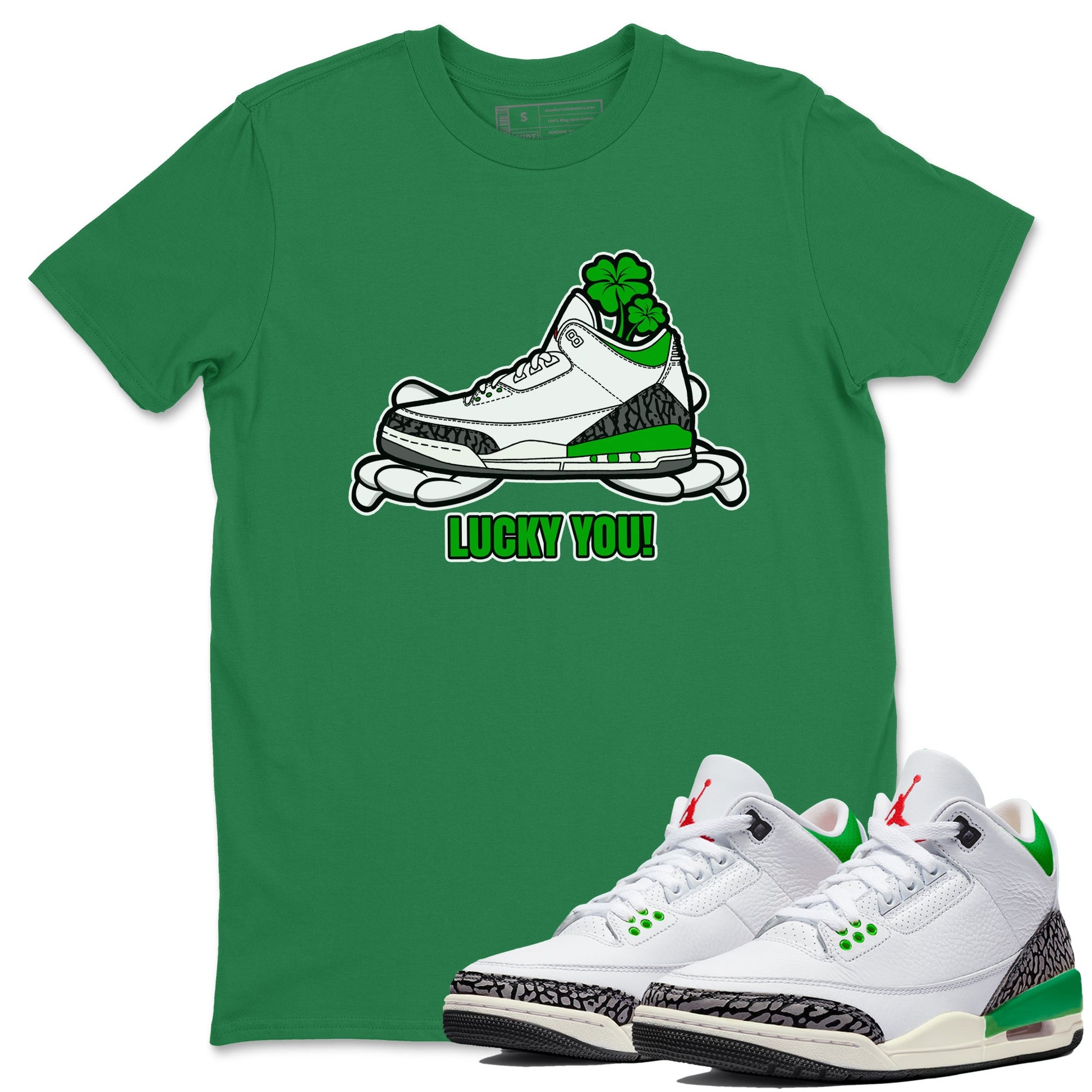 Air Jordan 3 Lucky Green shirt to match jordans Lucky You sneaker tees AJ3 Lucky Green SNRT Sneaker Release Tees Unisex Kelly Green 1 T-Shirt